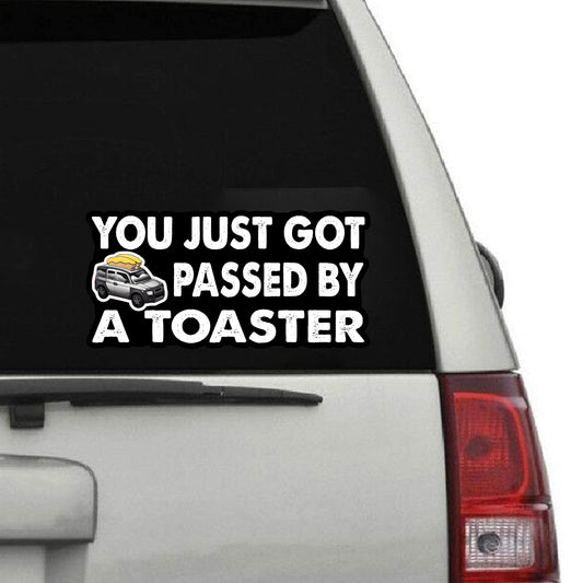 4pcs(5IN) You Just Got Passed By A Toaster Bumper Sticker